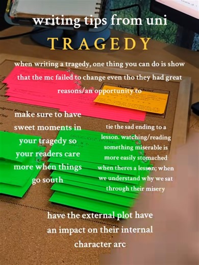 writing a tragedy - here are some tips! consider the 6 character arcs and how the MC is supposed to change; what differentiates a tragedy is that they FAIL to change. this then teaches the audience the overall theme/lesson. #writertok