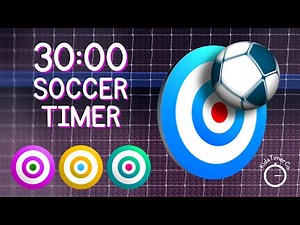 30 Minute Soccer Kick Countdown! A Super Simple Visual Timer for Everyone!
