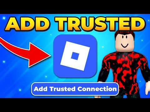 How to Add Trusted Connections on Roblox (Add Trusted Friends)