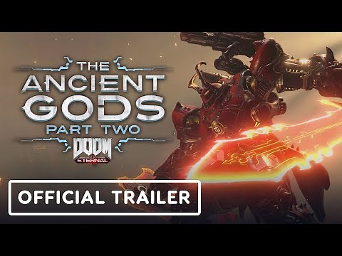 DOOM Eternal: The Ancient Gods Part 2 - Official Trailer