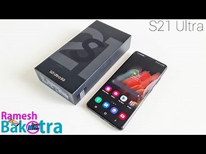 Samsung Galaxy S21 Ultra Unboxing and Full Review
