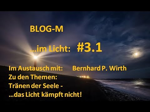 Blog M im Licht #3.1