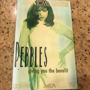 Pebbles - Giving You The Benefit