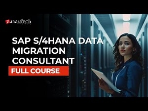 SAP S/4HANA Data Migration Consultant Full Course | ZaranTech
