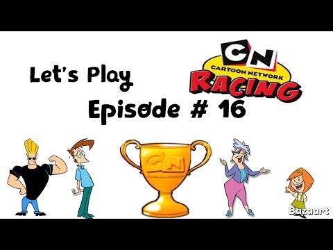 let`s Play Cartoon Network Racing Episode # 16 Hard Super Tournament