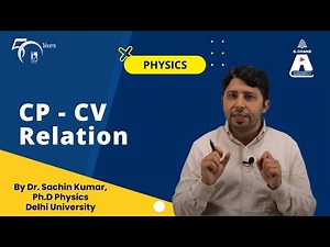 CP - CV Relation | Physics | S Chand Academy
