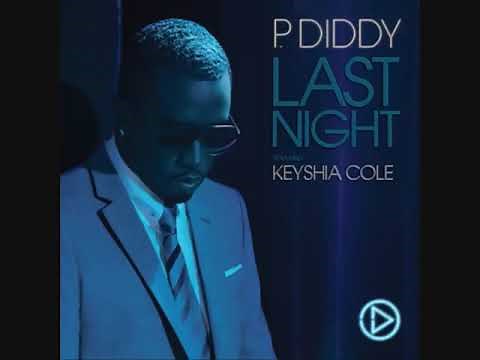 P Diddy Feat Keyshia Cole - Last Night