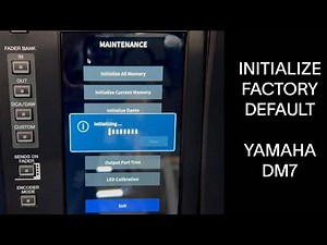 INITIALIZE / FACTORY DEFAULT - YAMAHA DM7