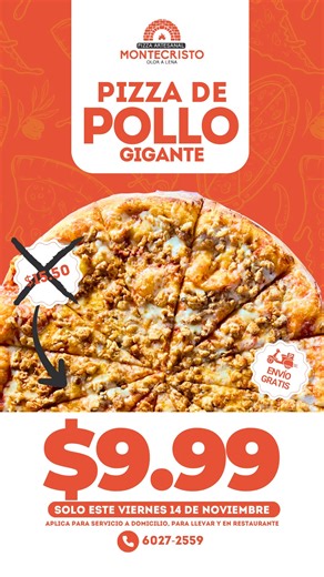 Este viernes 14 de noviembre en Pizza Artesanal Montecristo la Pizza Gigante de Pollo estará a solo $9.99. 😍🍕 Disponible para llevar, domicilio o comer en restaurante. ¡Aprovecha esta oportunidad y comparte una pizza hecha en horno de leña! 🍗🔥 | Cojutepeque Noticias