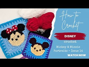 How to crochet Hachette Disney Crochet Square 14 - Mickey & Minnie Portrait Squares