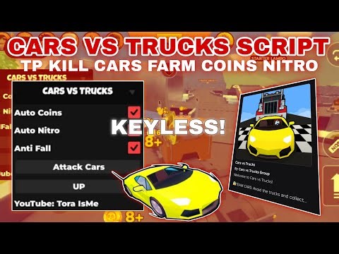 [New]💥Cars Vs Trucks Script Pastebin **KEYLESS** Auto Coins Farm | Auto Nitro | Anti-Fall Attack TP🛻