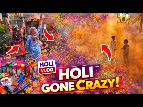 HOLI GONE CRAZY! 😱 Holi Vlog With Family & Friends | Color Festival 2026