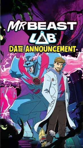 Official release dates REVEALED! MrBeast Lab Animated Series Update | TheFilmyCanvas