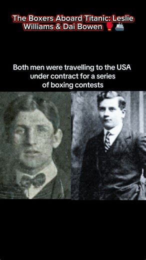 Did you know? 🧐 Among Titanic’s passengers were two young Welsh boxers, Leslie Williams and David John “Dai” Bowen. Both were talented fighters who had been touring in America and booked their return journey together on a single Third-Class ticket. In April 1912, they boarded Titanic at Southampton, hoping to continue their boxing careers and futures back home. Tragically, both men perished in the disaster. Williams’ body was later recovered by the cable ship Mackay-Bennett and buried at sea, w