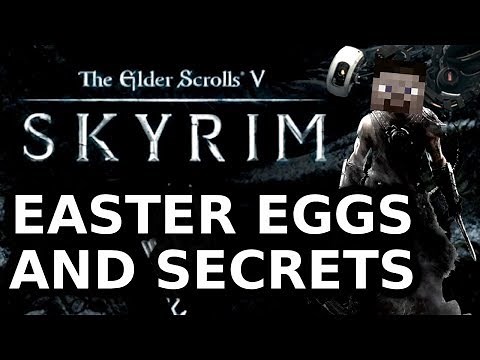 The Elder Scrolls V: SKYRIM All Easter Eggs And Secrets HD