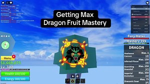 Maxing Out Dragon Fruit Mastery in Blox Fruits