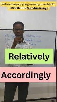 Relatively vs. Accordingly | Learn how to use them in English