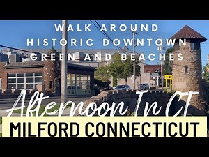 A look at Downtown historical Milford CT Connecticut and beaches