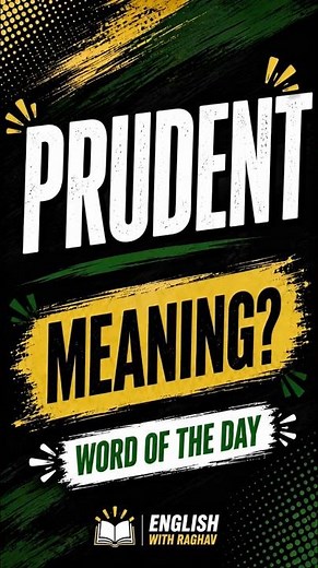 Prudent Meaning in English | Use This Smart Word