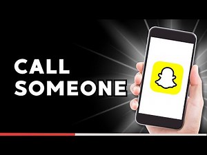 How to Call Someone on Snapchat
