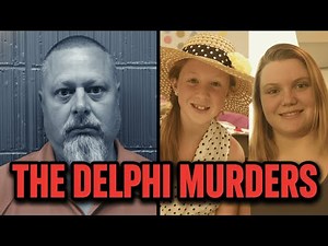 The Delphi Murders: What Really Happened to Abby and Libby?