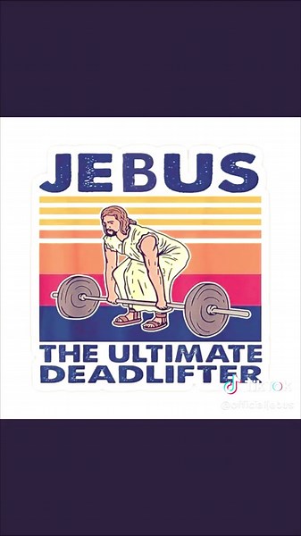 Jebus the Ultimate Deadlifter