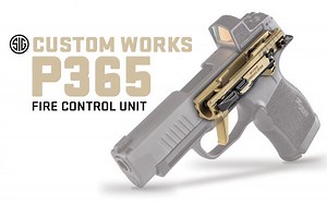 SIG Launches Custom Works P365 Fire Control Unit & Configurator | Soldier Systems Daily