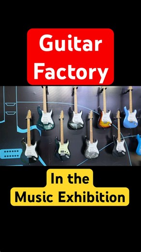 Inside a Exhibition, Guitar Factory in China!