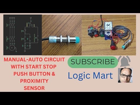 MANUAL-AUTO CIRCUIT WITH START STOP PUSH BUTTON & PROXIMITY SENSOR