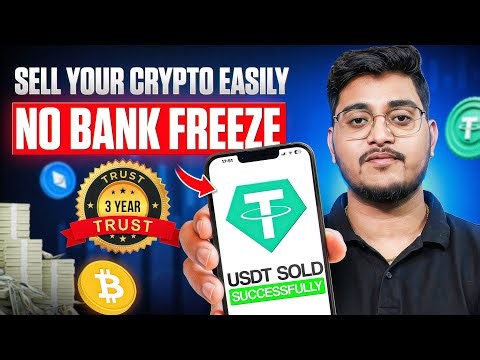 Best way to Sell your Crypto Safely without Bank Freeze