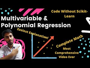 2. Learn Easily Multivariable & Polynomial Regression| Code with/without Scikit-learn| Full Math