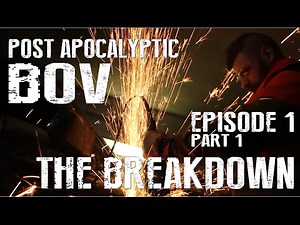Building A Bug Out Vehicle - THE BREAKDOWN - Episode1 Part1