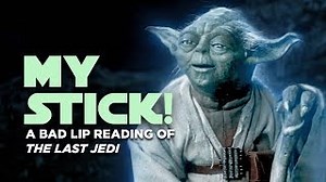 "MY STICK!" — A Bad Lip Reading of The Last Jedi Chords - ChordU