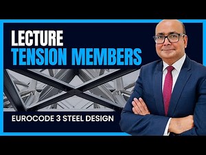 05 Tension Member Design Lecture | Eurocode 3 Steel Design series