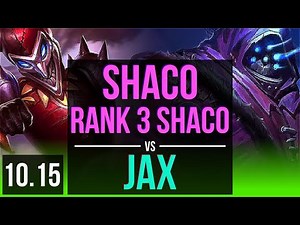 SHACO vs JAX (JUNGLE) | Rank 3 Shaco, 1.3M mastery points, 800+ games | TR Challenger | v10.15