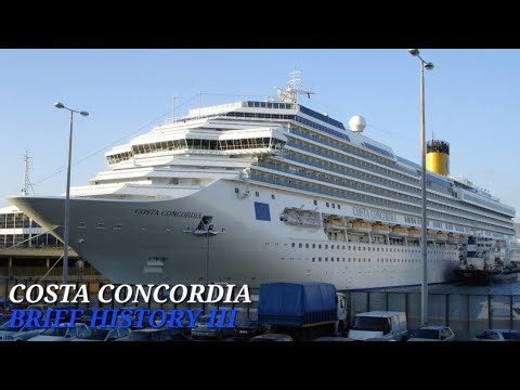 Brief History of MS Costa Concordia (2005)