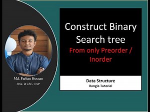 Construct binary Search tree only preorder / postorder | Data Structure | Bangla Tutorial