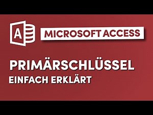 Primärschlüssel einfach erklärt in Microsoft Access