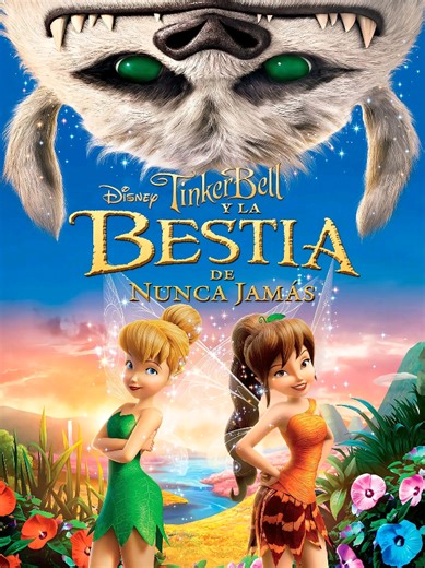 Tinker bell y la bestia de nunca jamás #creatorsearchinsights #tinkerbellmovies #tinkerbell #peliculasanimadas