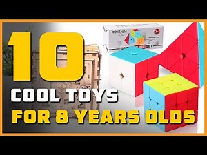 10 Cool Toys for 8 years olds in 2023