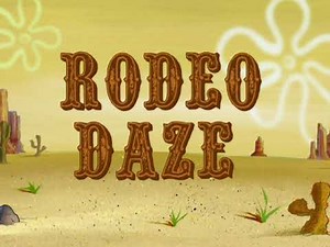 SpongeBob SquarePants - Rodeo Daze (Soundtrack/Audio)