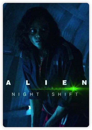Alien: Night Shift (2019) - Movie