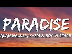 [1 HOUR LOOP] Paradise - Alan Walker, K-391 & Boy In Space
