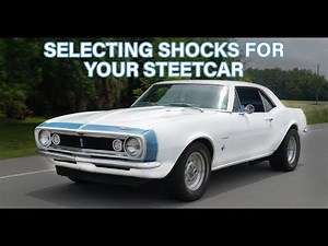 How to Select Shocks for Your Streetcar