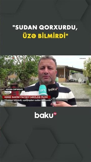 Kürdəmirdə kənd sakini faciəvi şəkildə həyatını itirdi - Baku TV