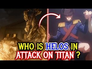 Who Is Mysterious Helos In Attack On Titan? - Explored