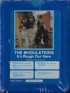 The Modulations - It's Rough Out Here
