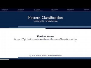 Lec02: Introduction To Pattern Classification || Part 1