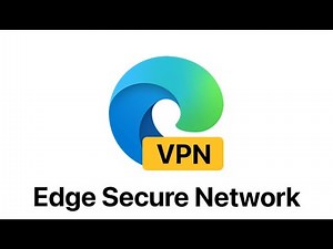 UPDATE Microsoft starts releasing Edge's "Secure Network" VPN to users in the Stable Channel