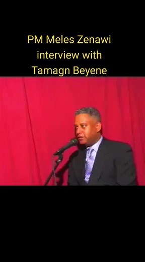 Historical and funny interview of Meles Zenawi with Tamagn Beyene